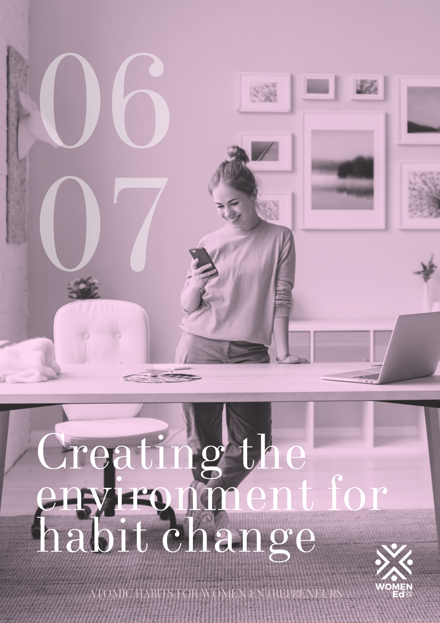 Atomic Habits for Women Entrepreneurs 6