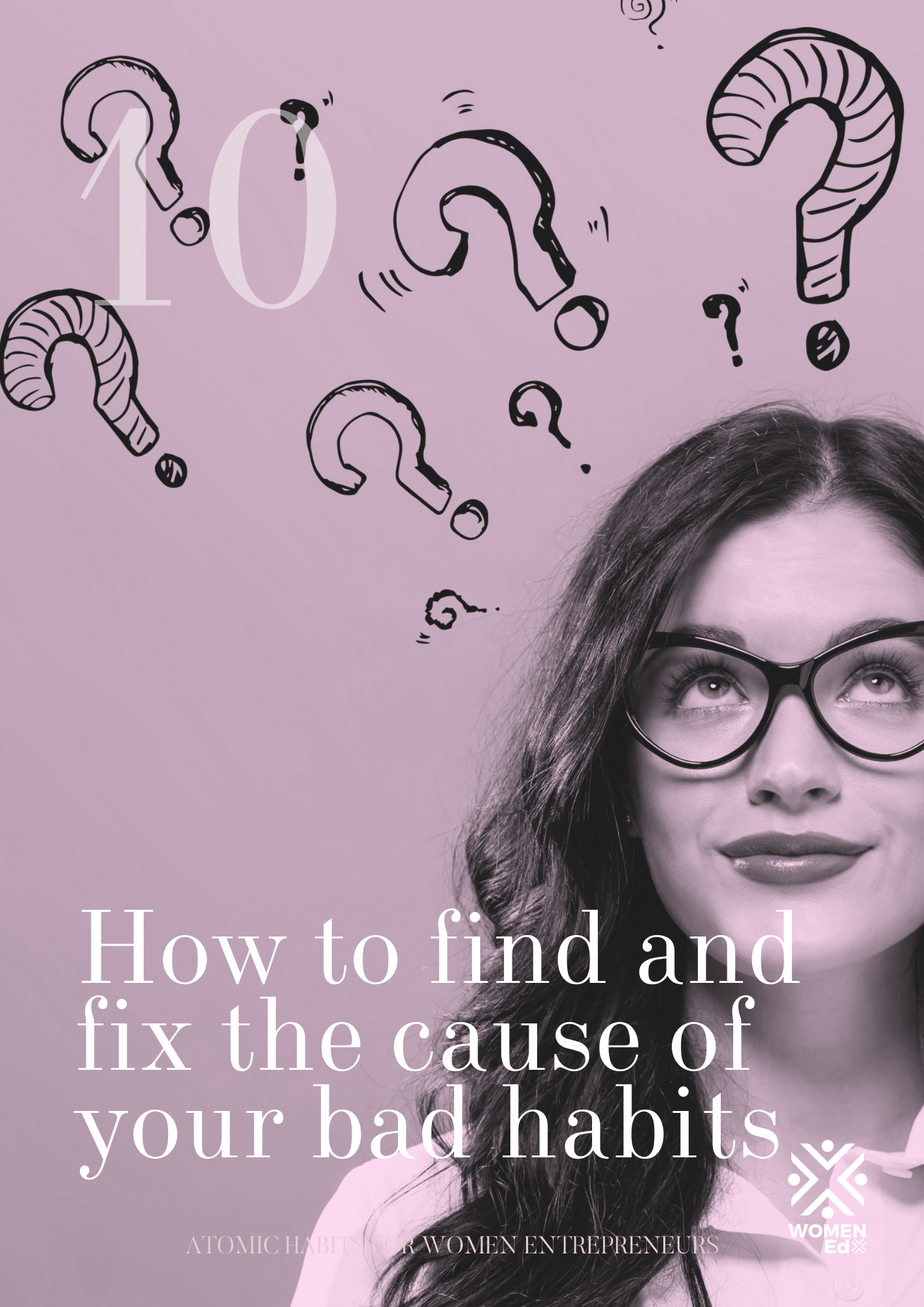 Atomic Habits for Women Entrepreneurs 10